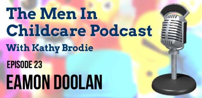 Men in Childcare Eamon Doolan Interview